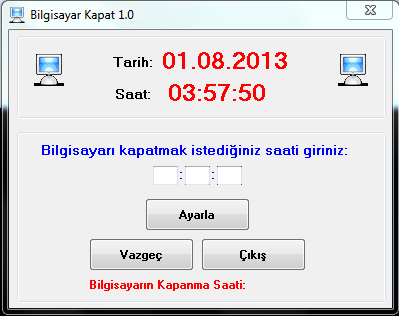Bilgisayar Zaman Ayarlı Otomatik Kapatma Programı